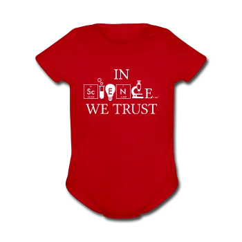 "In Science We Trust" (white) - Baby Short Sleeve One Piece